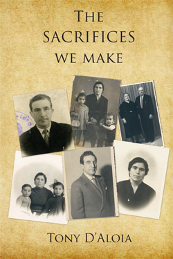 The Sacrifices We Make by Tony D’Aloia