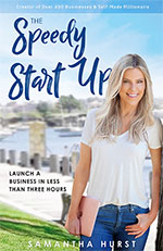 The Speedy Startup
by Samantha Hurst