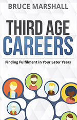 Third Age Careers
by Bruce Marshall